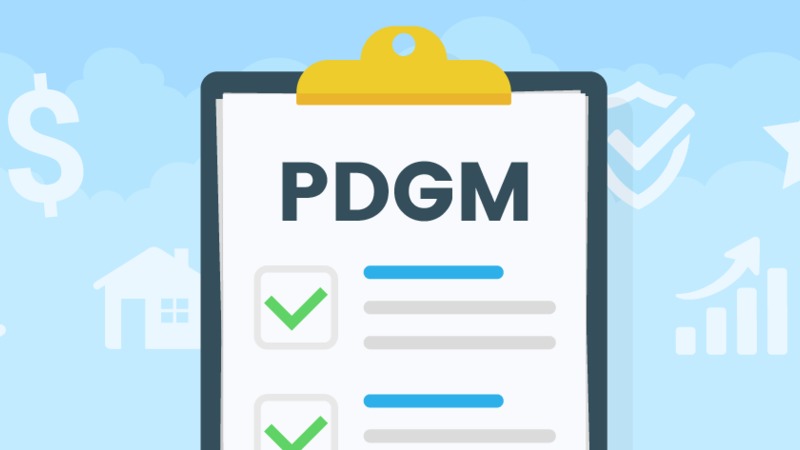 Patient Driven Groupings Model (PDGM)